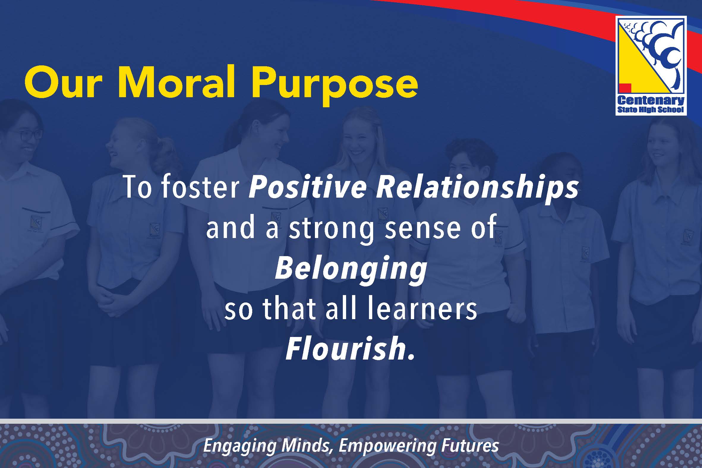 Centenary SHS Moral Purpose.jpg